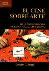 El cine sobre arte . De la dramatización de la pintura al cine-ensayo