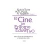 El cine, un entorno educativo