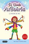 El Club Arcoíris 1. La Misión De Iris