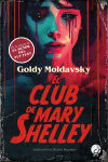 El Club De Mary Shelley De Goldy Moldavsky