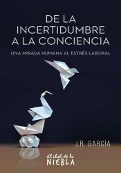 Portada de De la incertidumbre a la conciencia