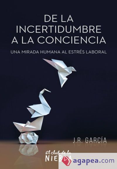 De la incertidumbre a la conciencia