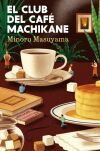 El club del Caf&eacute; Machikane