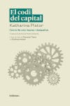 El codi del capital: Com la llei crea riquesa i desigualtat