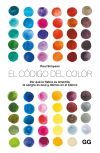 El c&oacute;digo del color Por qu&eacute; la fiebre es amarilla, la sangre es azul y damos en el blanco