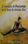 El concepto de personaje en la línea de Antonio Blay