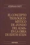El concepto teológico-místico de \"fondo del alma\" en la obra de Edith Stein