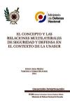 El concepto y las relaciones multilaterales de seguridad y defensa en el contexto de la UNASUR