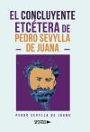 El concluyente Etc&eacute;tera de Pedro Sevylla de Juana