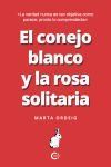 El conejo blanco y la rosa solitaria