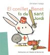 El conillet Benet fa de Sant Jordi