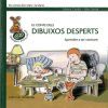 El conte dels dibuixos desperts