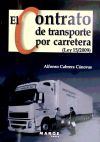 El contrato de transporte por carretera (Ley 15/2009)