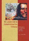 El control de la administraci&oacute;n urbana.
