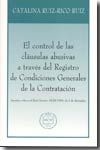 El Control De Las Clásulas Abusivas Del Registro De Condiciones Generales De La Contratación