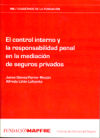 El control interno y la responsabilidad penal en la mediación de seguros privados