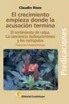 Portada de El crecimiento empieza donde la acusación termina (Ebook)