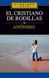 El cristiano de rodillas