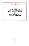 El cuento de la reforma y melodrama