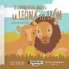 El cuento de los amigos: la leona y el le&oacute;n