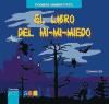 El cuento del mi-mi-miedo