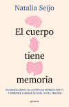 El cuerpo tiene memoria