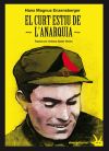 El curt estiu de l'anarquia : la vida i la mort de Buenaventura Durruti