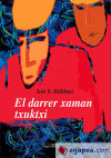 El darrer xaman txuktxi