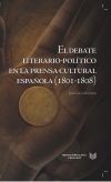 El debate literario-político en la prensa cultural española (1801-1808).