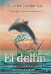 El delfin: La historia de un soñador