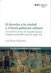 El derecho a la ciudad y el buen gobierno urbano