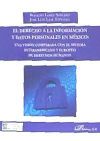 El derecho a la información y datos personales en México: una visión comparada con el sistema interamericano y europeo de derechos humanos