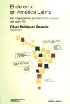 El derecho en América Latina: un mapa para el pensamiento jurídico del siglo XXI