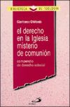 El derecho en la iglesia, misterio de comuni&oacute;n