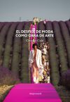El desfile de moda como obra de arte