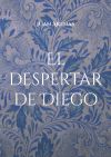 El despertar de Diego: Leyendas y peligros en tierras lejanas