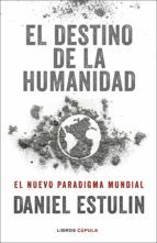 Portada de El destino de la humanidad (Ebook)