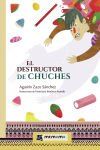El destructor de chuches