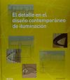 El detalle en el diseño contemporáneo de iluminación