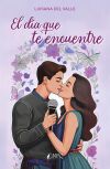El d&iacute;a que te encuentre