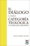 El diálogo como categoría teológica