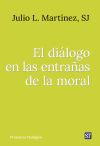 El di&aacute;logo en las entra&ntilde;as de la moral