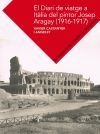 El diari de viatge a Itàlia de Josep Aragay (1916-1917)