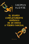 El Diario Completamente Verídico De Un Indio A Tiempo Parcial De Sherman Alexie