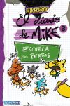 El Diario De Mike 3. Escuela Para Perros