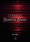 El dilema de Damien Blanc