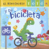 El Dinosaurio Totó Y Su Bicicleta De María Forero