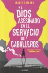 El dios asesinado en el servicio de caballeros