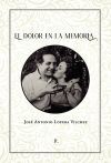 El dolor en la memoria