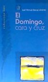 El domingo, cara o cruz. En la Iglesia del tercer milenio